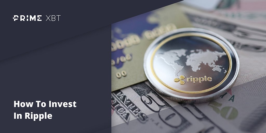 How To Invest In XRP How To Invest In XRP - blog primexbt 03 09 2020 ripple