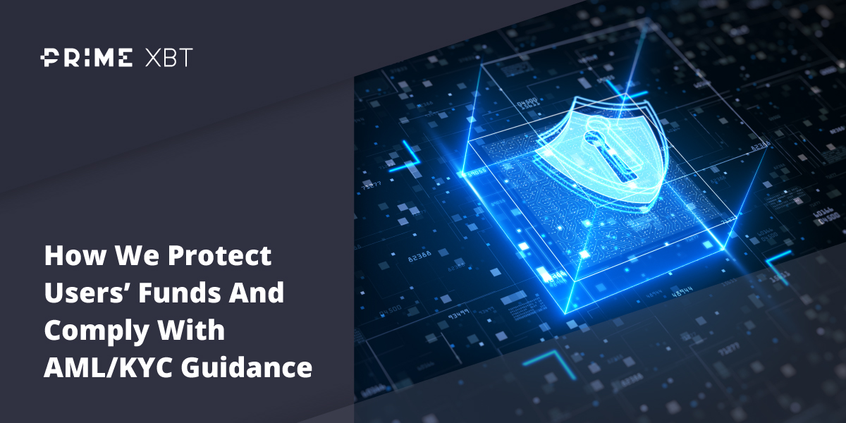 PrimeXBT: How We Protect Users’ Funds And Comply With AML Guidance PrimeXBT: How We Protect Users’ Funds And Comply With AML Guidance - blog primexbt 7 10 2020