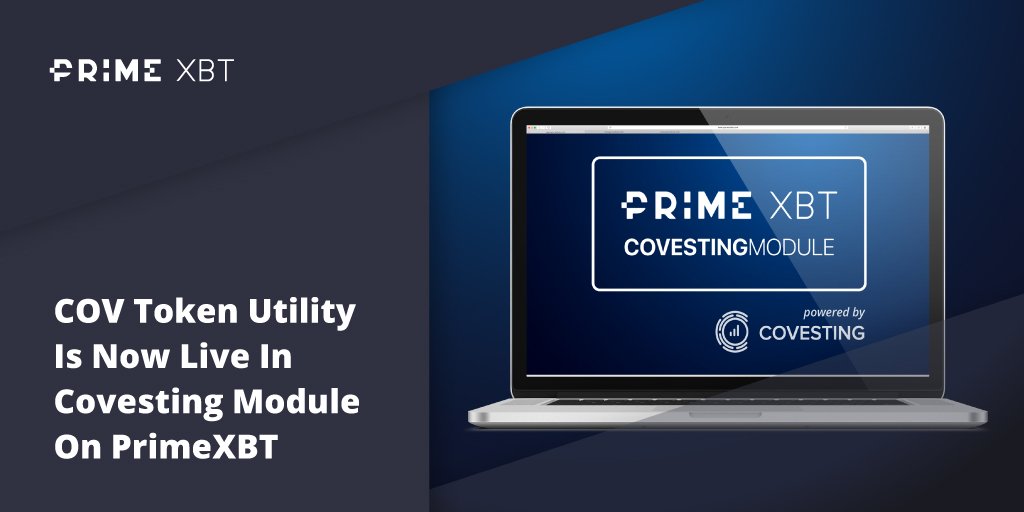 COV Token Utility Is Now Live In Covesting Module On PrimeXBT COV Token Utility Is Now Live In Covesting Module On PrimeXBT - Blog Primexbt covest module