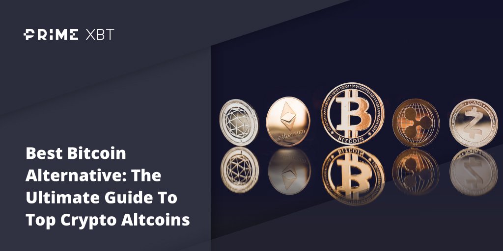 Best Bitcoin Alternative: The Ultimate Guide To Top Crypto Altcoins Best Bitcoin Alternative: The Ultimate Guide To Top Crypto Altcoins - Blog Primexbt 18 02