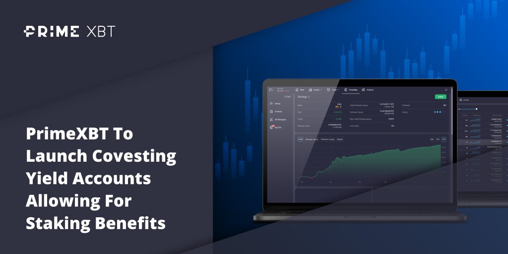 PrimeXBT To Launch Covesting Yield Accounts Allowing For Staking Benefits PrimeXBT To Launch Covesting Yield Accounts Allowing For Staking Benefits - Blog Primexbt xbt cov