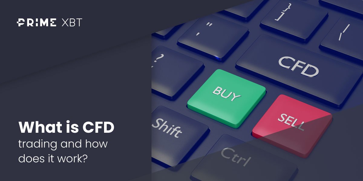 What is a CFD? Contracts For Difference Explained What is a CFD? Contracts For Difference Explained - Blog 16 12